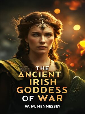 cover image of The Ancient Irish Goddess of War